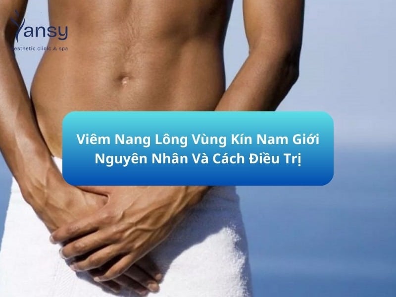 viêm nang lông vùng kín nam giới