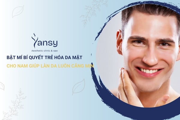Bí quyết trẻ hóa da mặt cho nam